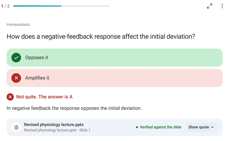 An MCQ Drill question on negative feedback, answered, with the source slide shown and marked as verified against the slide.